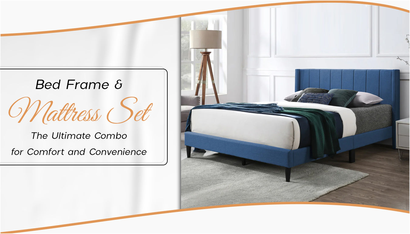 Bed Frame and Mattress Set: The Ultimate Combo for Comfort and Convenience