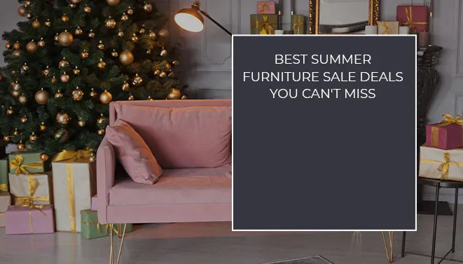 Best summer furniture sale deals featuring a modern sofa and stylish living room furniture discounts