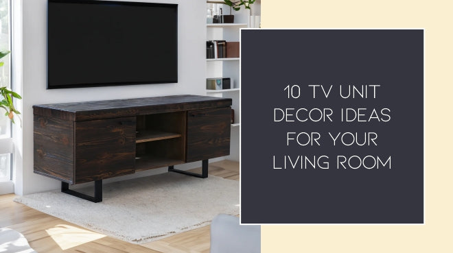 10 TV Unit Decor Ideas for Your Living Room